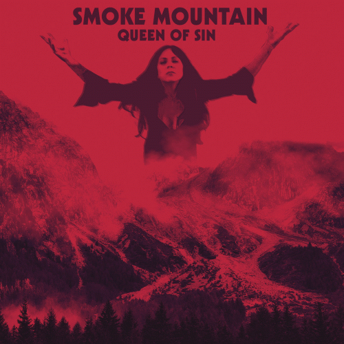 Smoke Mountain : Queen of Sin